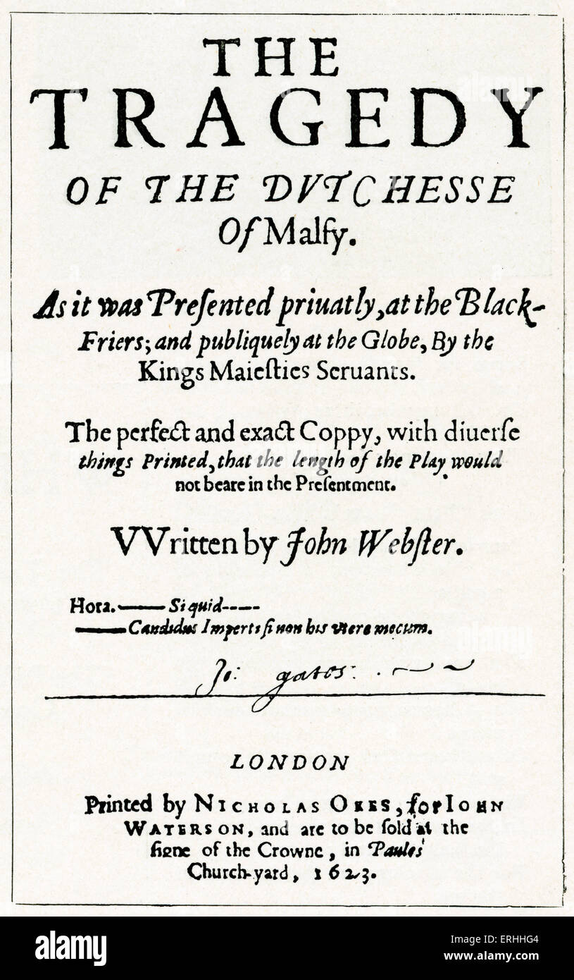 John Webster 's riprodurre la tragedia della duchessa di Malfi. (Dutchesse di Malfy) . Titlepage. Pubblicato a Londra, 1623. Inglese Foto Stock