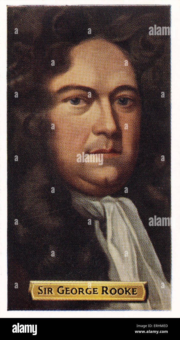 Sir George Rooke - Inglese comandante navale. GR: 1650 - 24 gennaio 1709. Nota per prendere parte alla cattura di Gibilterra. Foto Stock