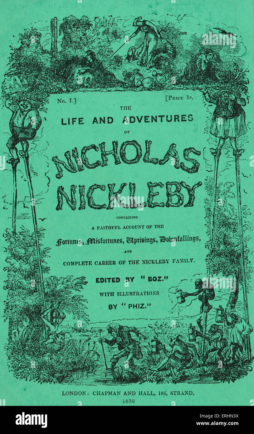 La vita e le avventure di Nicholas Nickleby di Charles Dickens' edito da Boz, con illustrazioni di Phiz. Pubblicato a Londra, Foto Stock