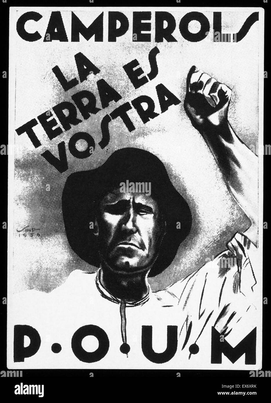 Gli agricoltori! La Terra è tua! Partito dei lavoratori di unificazione marxista - uno dei numerosi gruppi di sinistra operano entro la causa Repubblicana. Molti storici sostengono che il conflitto tra questi vari socialista e comunista gruppi scheggia indebolito la ca Foto Stock