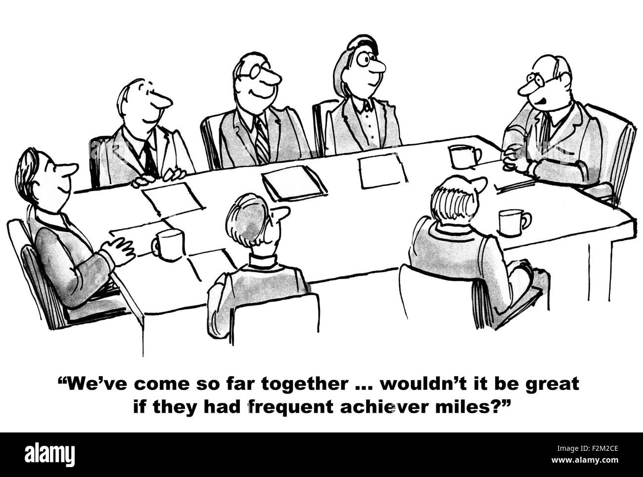 Business cartoon di riunione, leader dice "... finora insieme... non sarebbe fantastico se fossero frequenti grande miglia?". Foto Stock
