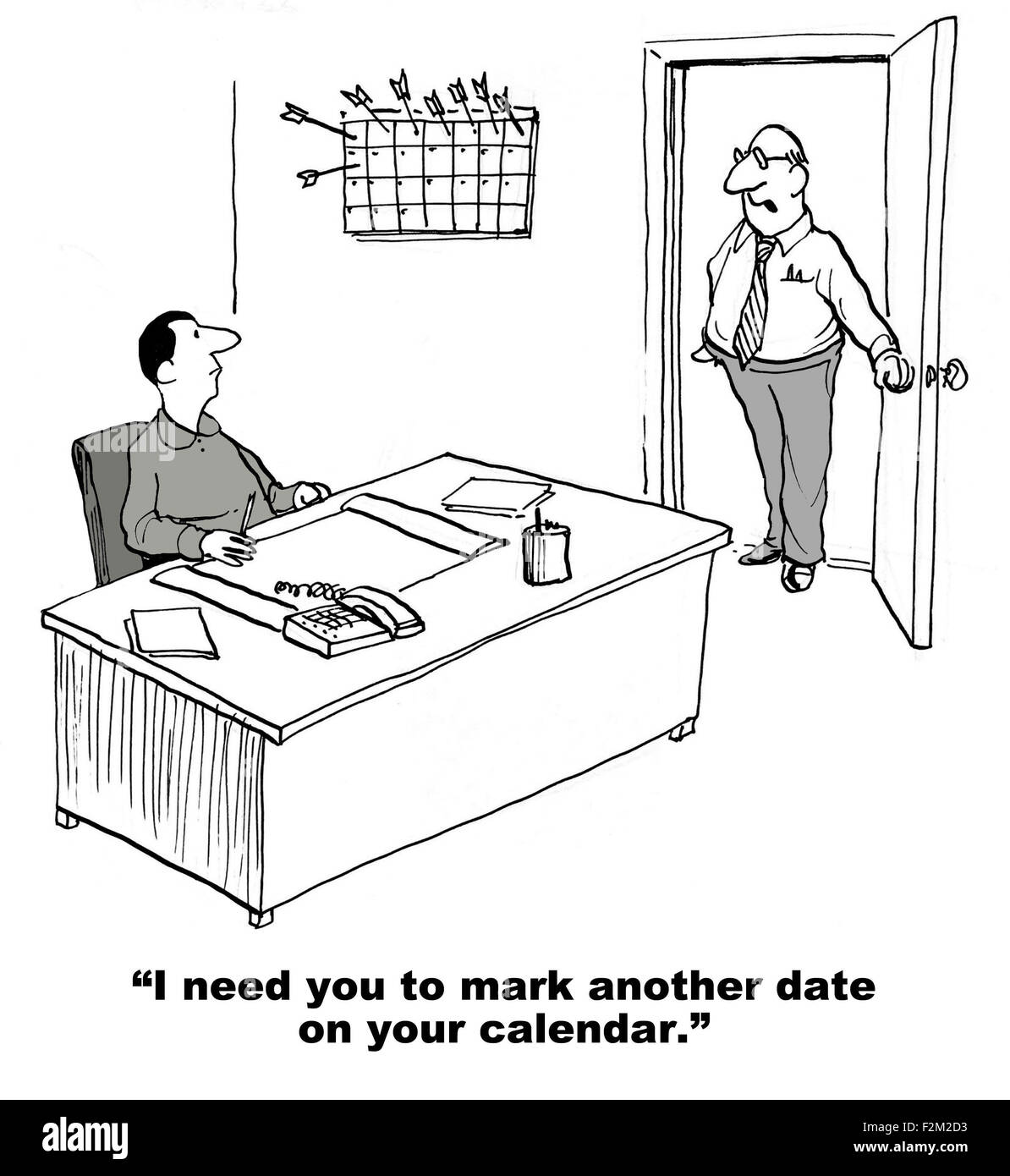 Business cartoon di boss dicendo a manager, "Ho bisogno di te per contrassegnare un altro data sul vostro calendario'. Foto Stock