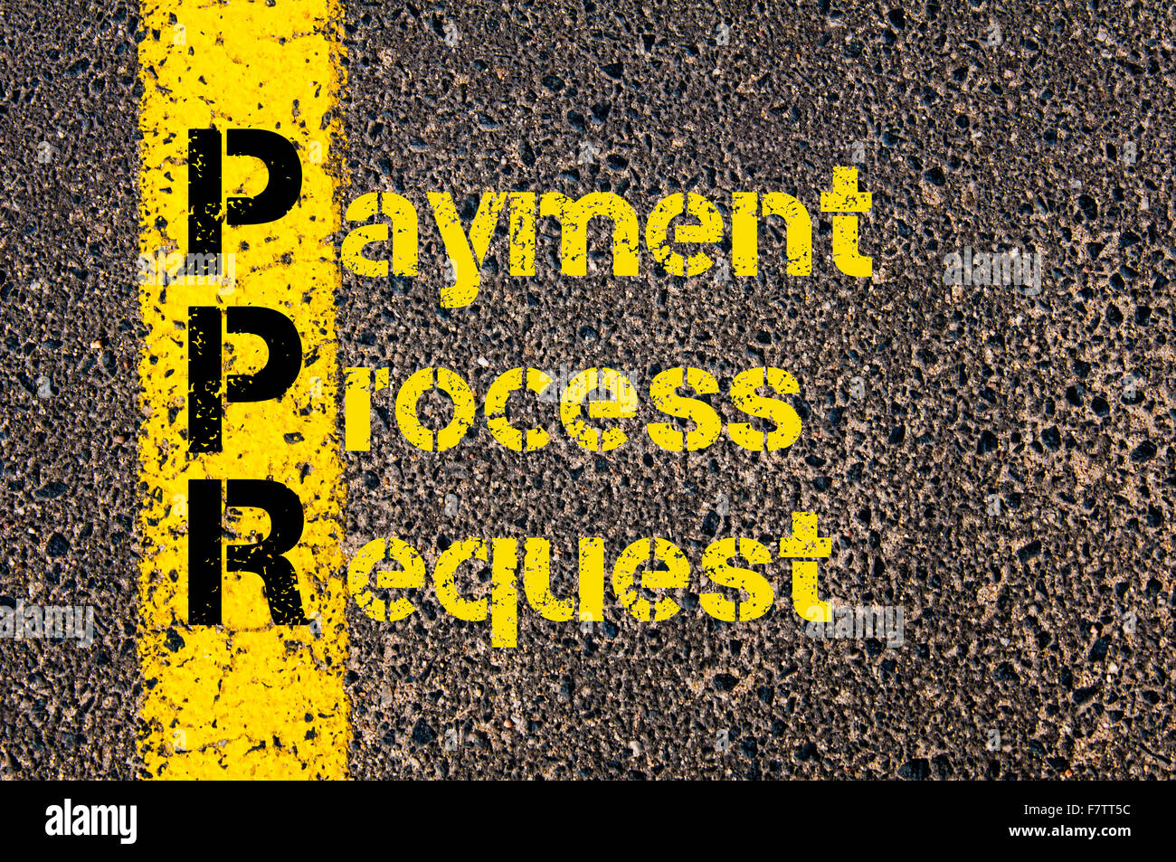 Concetto di immagine di Contabilità Affari acronimo PPR Processo Di Pagamento richiesta scritto oltre la segnaletica stradale vernice gialla linea. Foto Stock