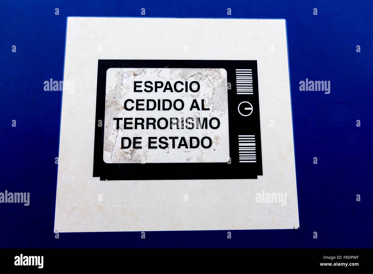 Spazio dato al terrorismo di Stato messaggio in Argentina Foto Stock