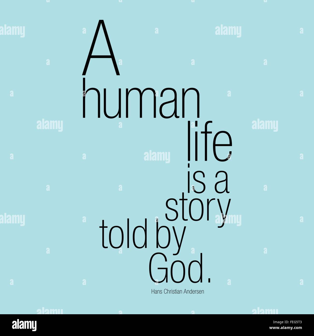 "La vita di un essere umano è una storia raccontata da Dio". Hans Christian Andersen Illustrazione Vettoriale