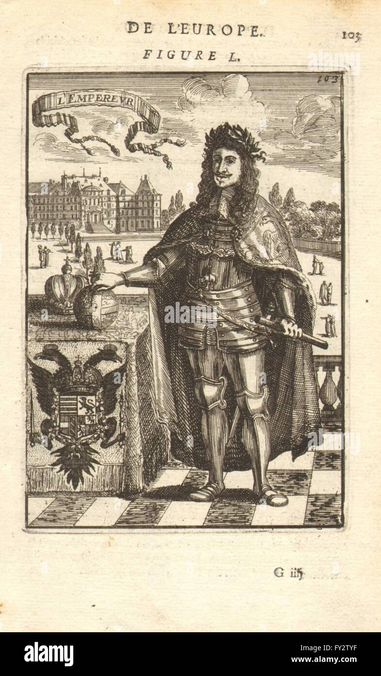 Leopoldo I: Sacro Romano Imperatore & Arciduca d'Austria. 'L'Empereur". MALLET, 1683 Foto Stock