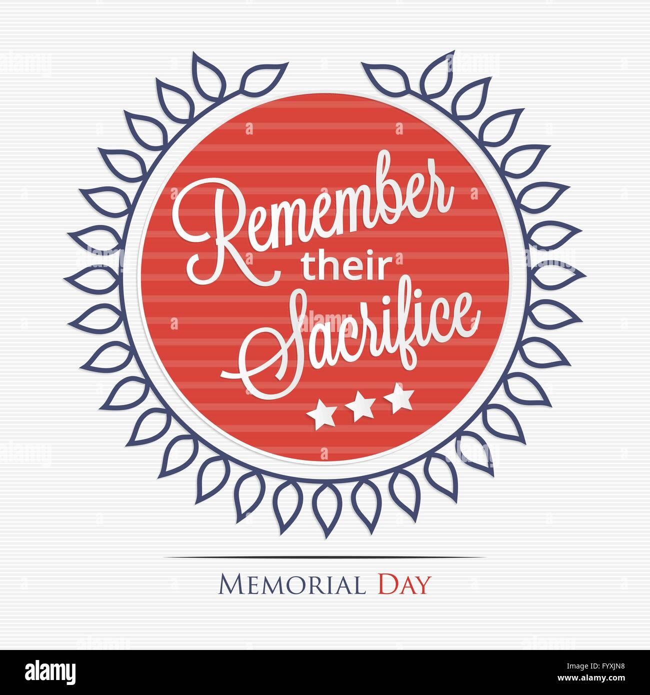 Il Memorial Day. Dimenticare il loro sacrificio di scritte per il tuo design Illustrazione Vettoriale