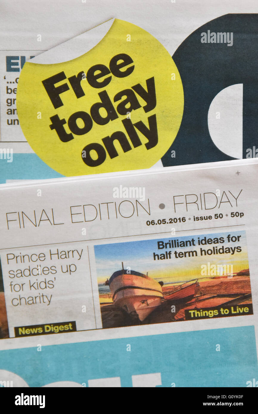 Londra, Regno Unito. Il 6 maggio 2016. Ultimo e prime edizioni. Il nuovo giornale del giorno ultima edizione stampata dopo solo 9 settimane Foto Stock