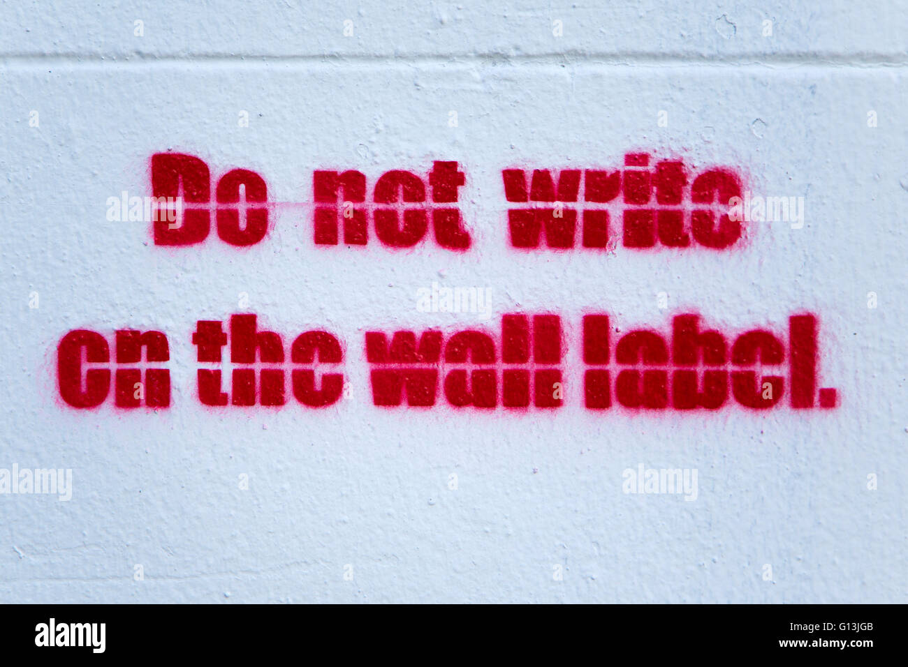 Non scrivere sul muro segno etichetta sulla parete Foto Stock