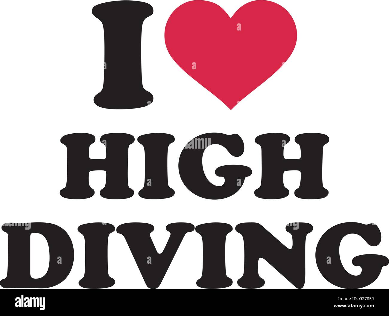 Io amo high diving Illustrazione Vettoriale