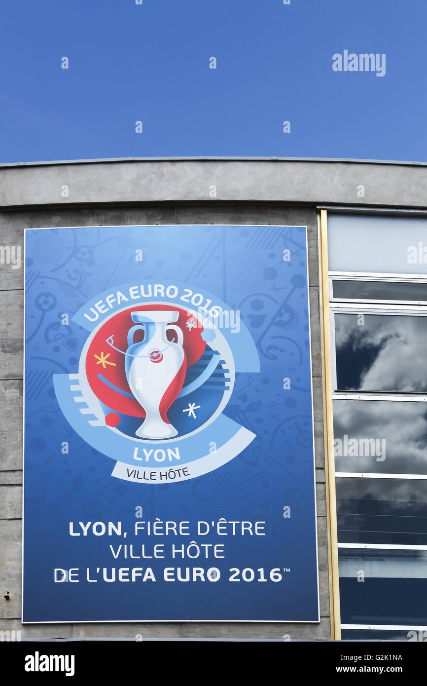 Facciata in Lyon annuncio di calcio Euro 2016 e ospite della città di Lione, Francia Foto Stock