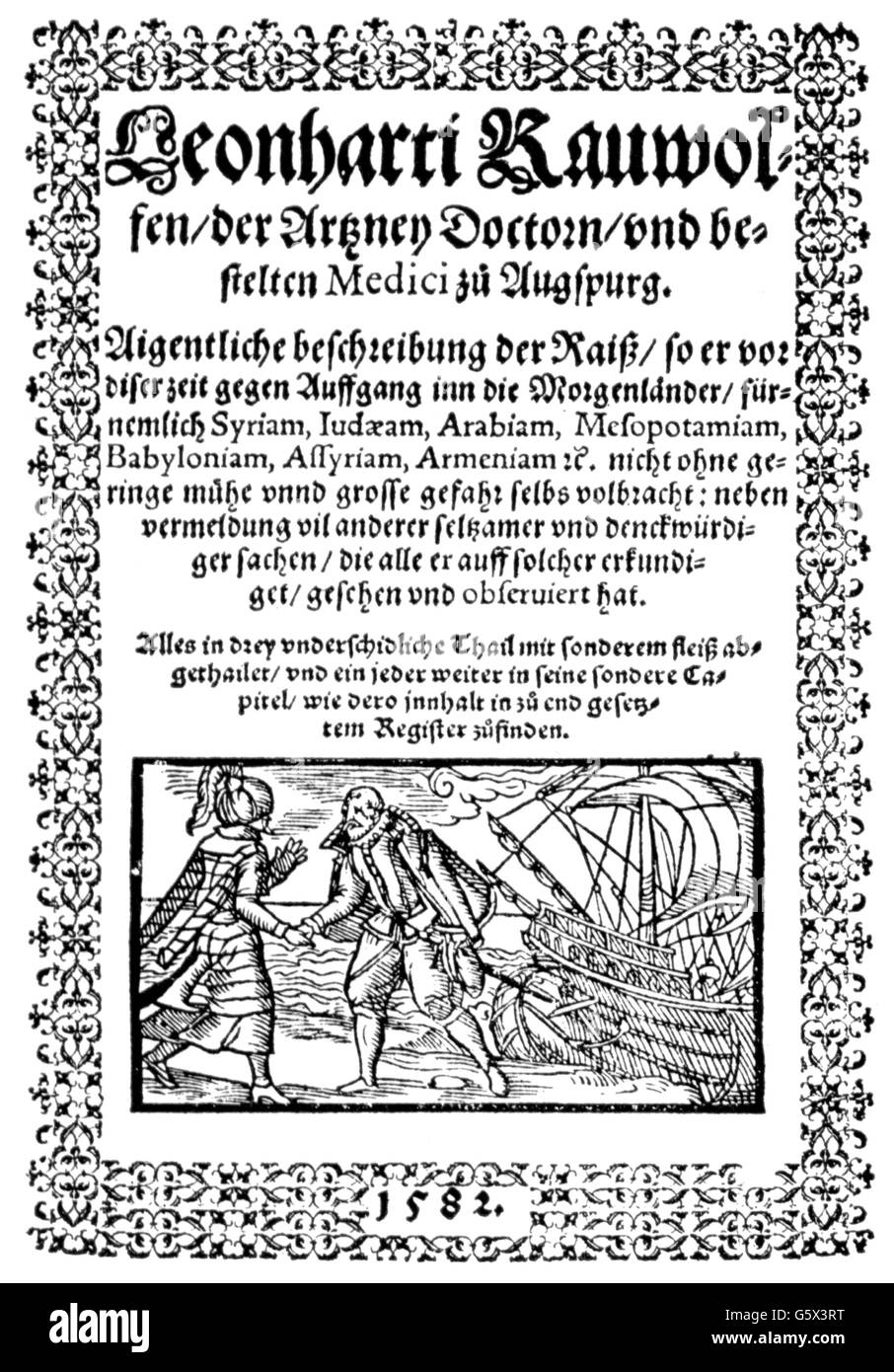 Rauwolf, Leonhard, 21.7.1535 - 15.9.1596, scienziato naturale tedesco e voyager, opere, 'D. Leonhart Rauwolf's Travels in the Eastern Countries' ('Aigentliche beschreibung der Raisz inn die Morgenländerin...'), titolo, edizione del 1582, Foto Stock