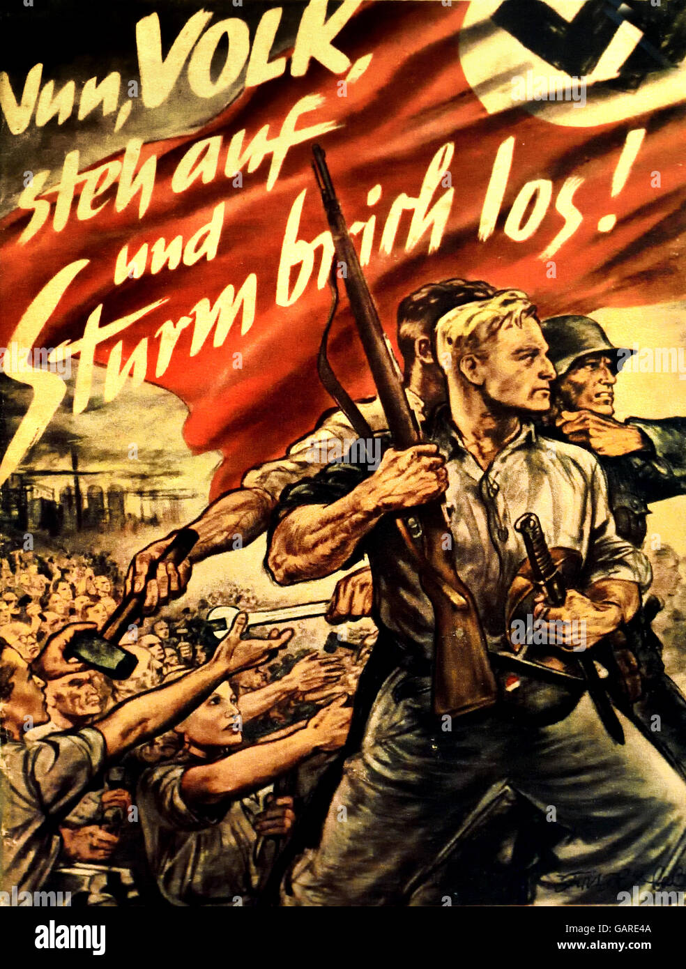 Nun, Volk Steh auf und Srurm brich los ! Ora, la gente e la tempesta si allentano e si rompono! Joseph Goebbels 1897-1945 Berlino Germania nazista Foto Stock