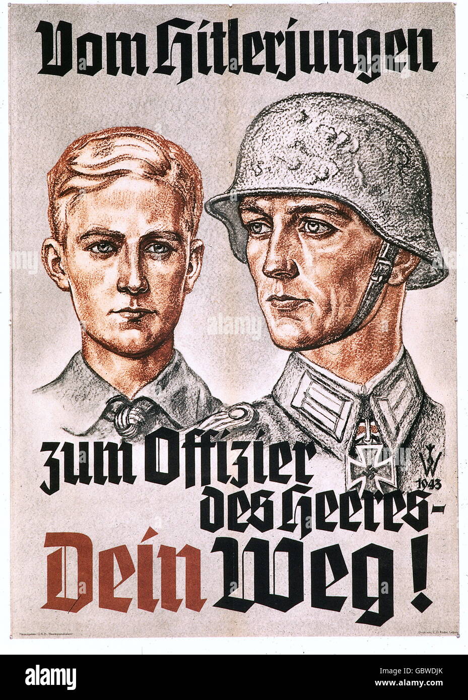 Nazional socialismo / nazismo, propaganda, 'dalla giovinezza di Hitler all'ufficiale dell'esercito - la vostra strada!', poster pubblicitario, 1943, Additional-Rights-Clearences-Not Available Foto Stock
