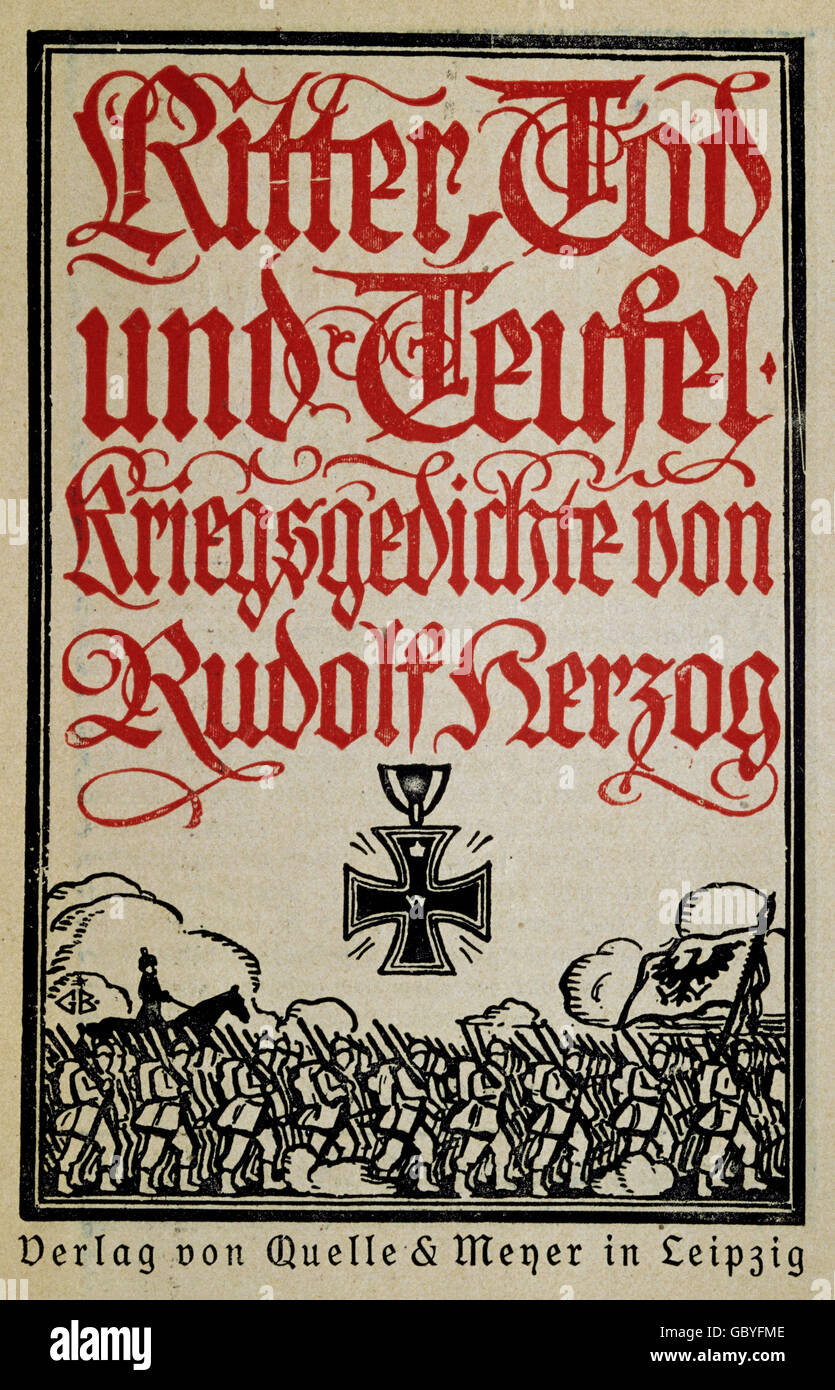 Eventi, prima guerra mondiale / prima guerra mondiale, propaganda, libro 'Ritter, Tod und Teufel - Kriegsgedichte von Rudolf Herzog' (Cavaliere, morte e diavolo - poesie di guerra di Rudolf Herzog), titolo, Lipsia, Germania, 1915, Additional-Rights-Clearences-Not Available Foto Stock