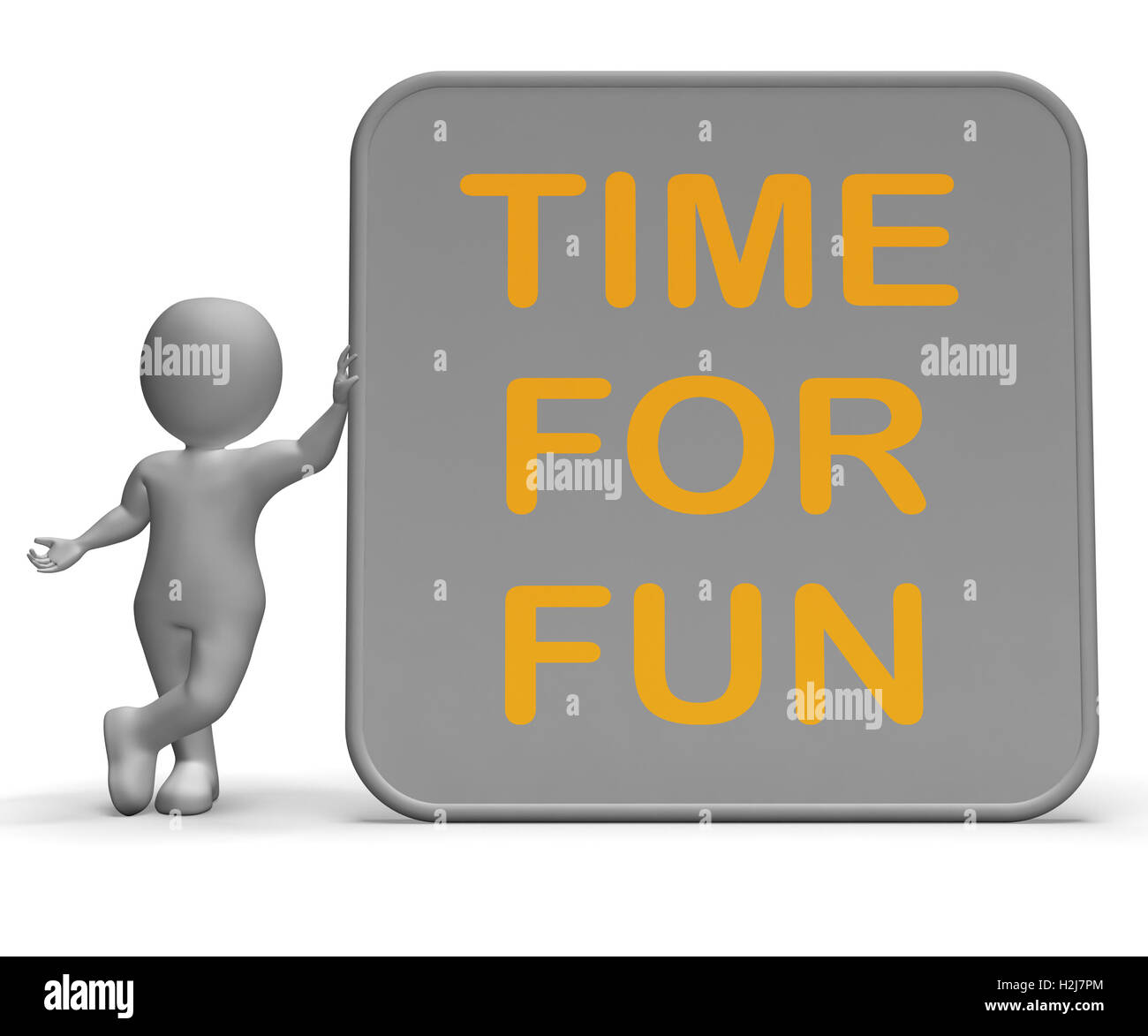 Il tempo per divertirsi segno mostra la ricreazione e divertimento Foto Stock