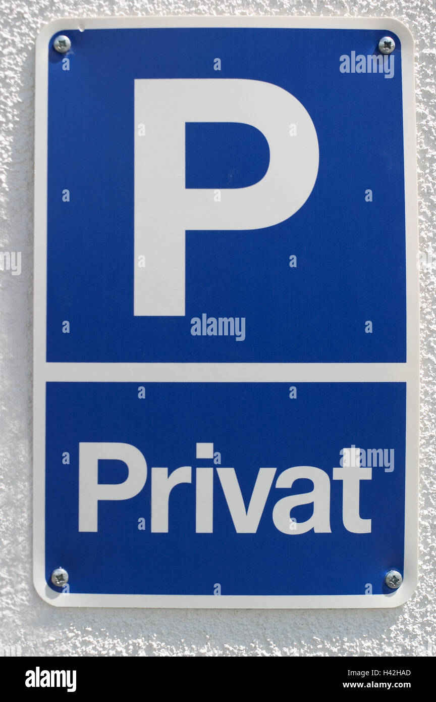 Più scarsamente, dettaglio cartello stradale, parcheggio privato, a parete, segno, segno, informazioni, punta, parcheggio privato, parcheggio, parcheggio bay, segno di traffico, blu, la fotografia del prodotto Foto Stock