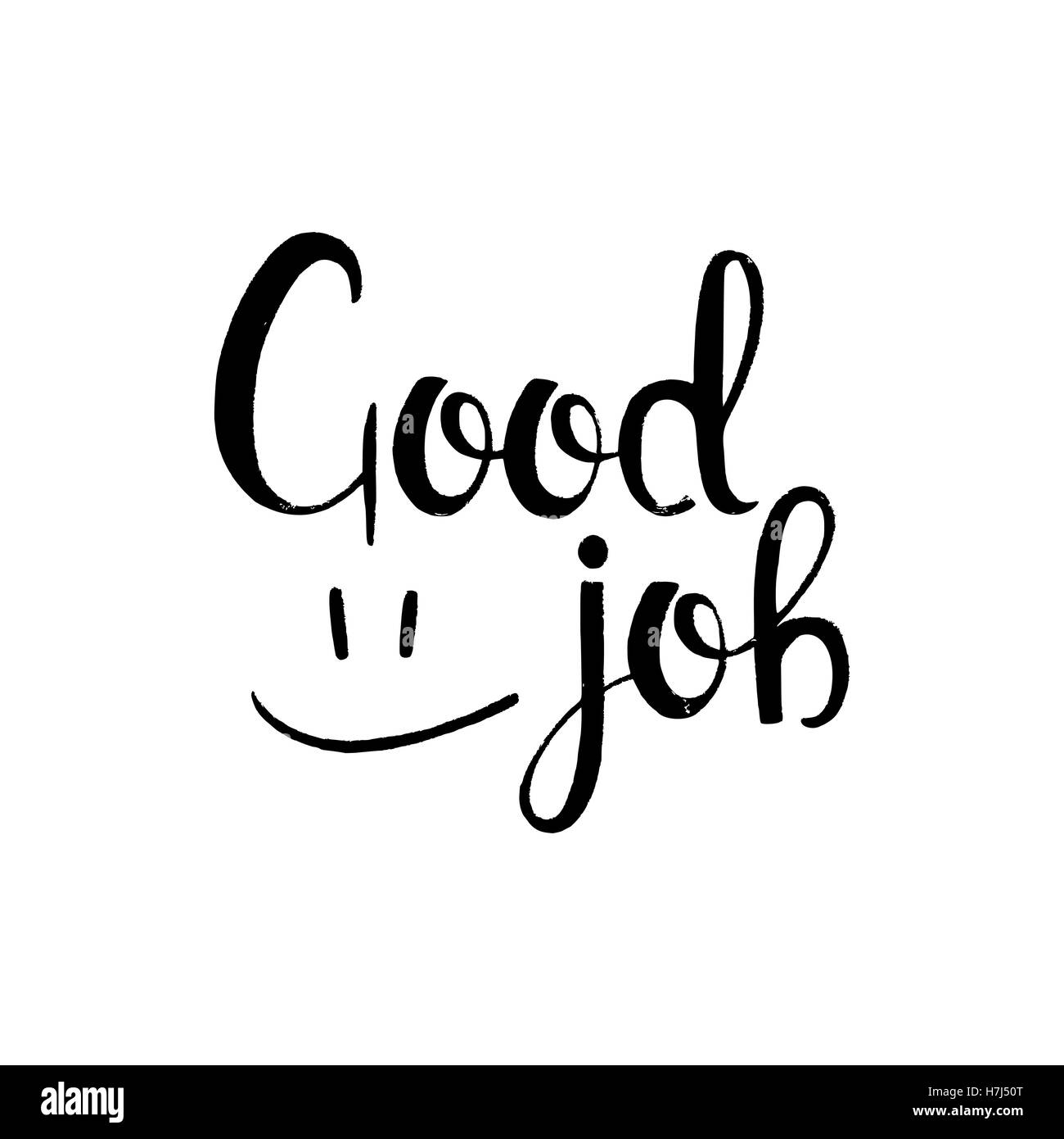 Buon lavoro caratteri scritti a mano. Vettore moderno disegnato a mano calligraphy isolati su sfondo bianco per il vostro design Illustrazione Vettoriale