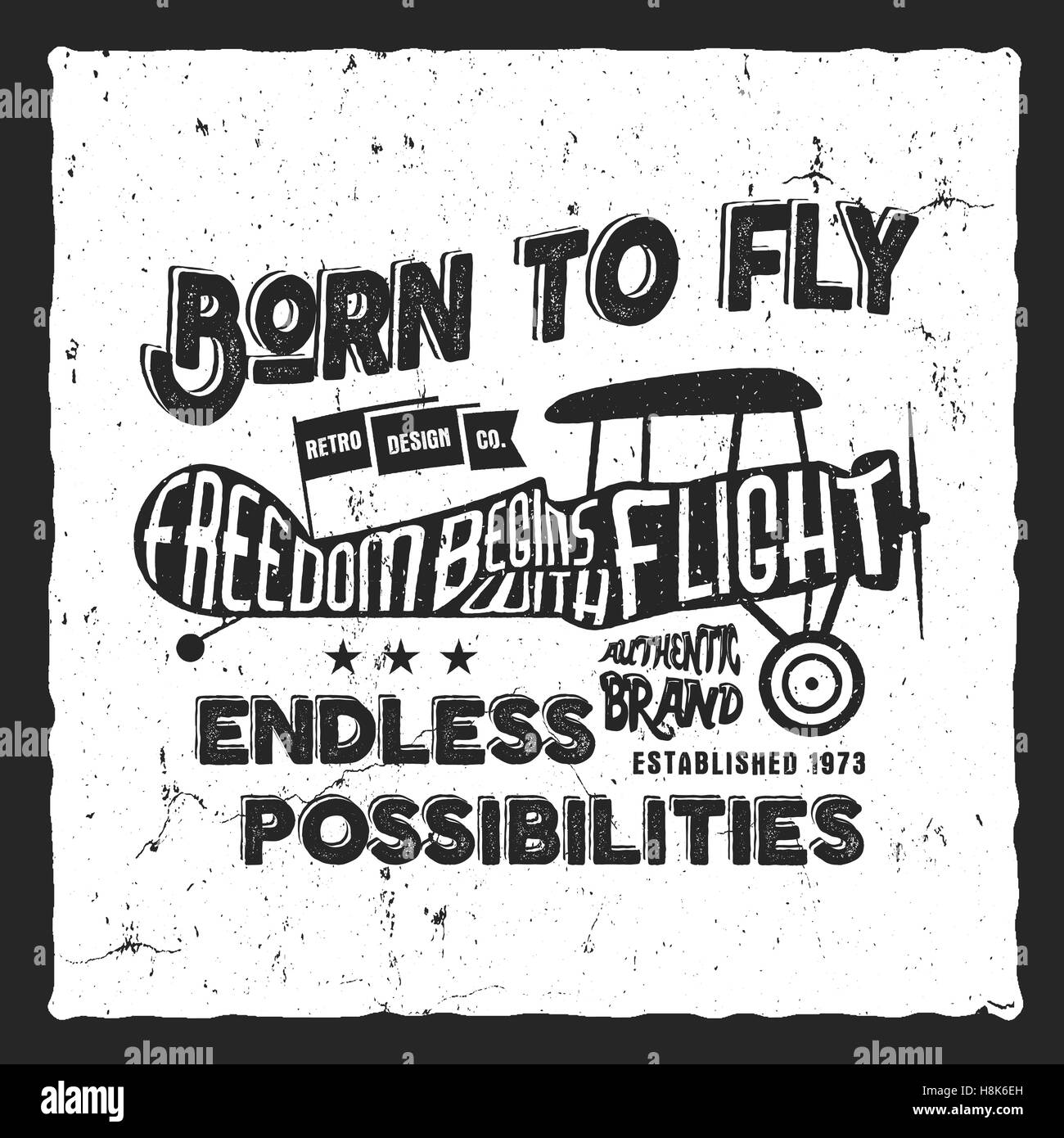 Vintage aereo lettering per la stampa. Stampe di vettore, vecchia scuola poster di aeromobili. Retrò air show t shirt design con testo motivazionale. Tipografia print design. Biplano, nato a volare tema. Illustrazione Vettoriale