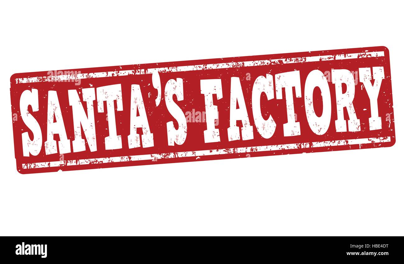 Santa's Factory grunge timbro di gomma su sfondo bianco, illustrazione vettoriale Illustrazione Vettoriale