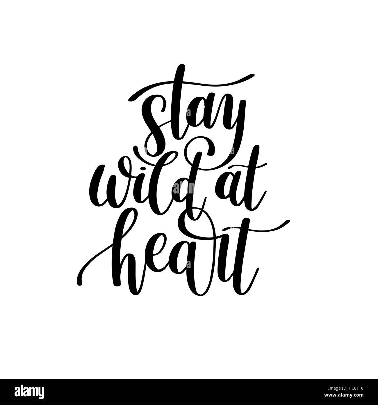 Soggiorno selvaggio a cuore lettere manoscritte citazione positiva circa li Illustrazione Vettoriale