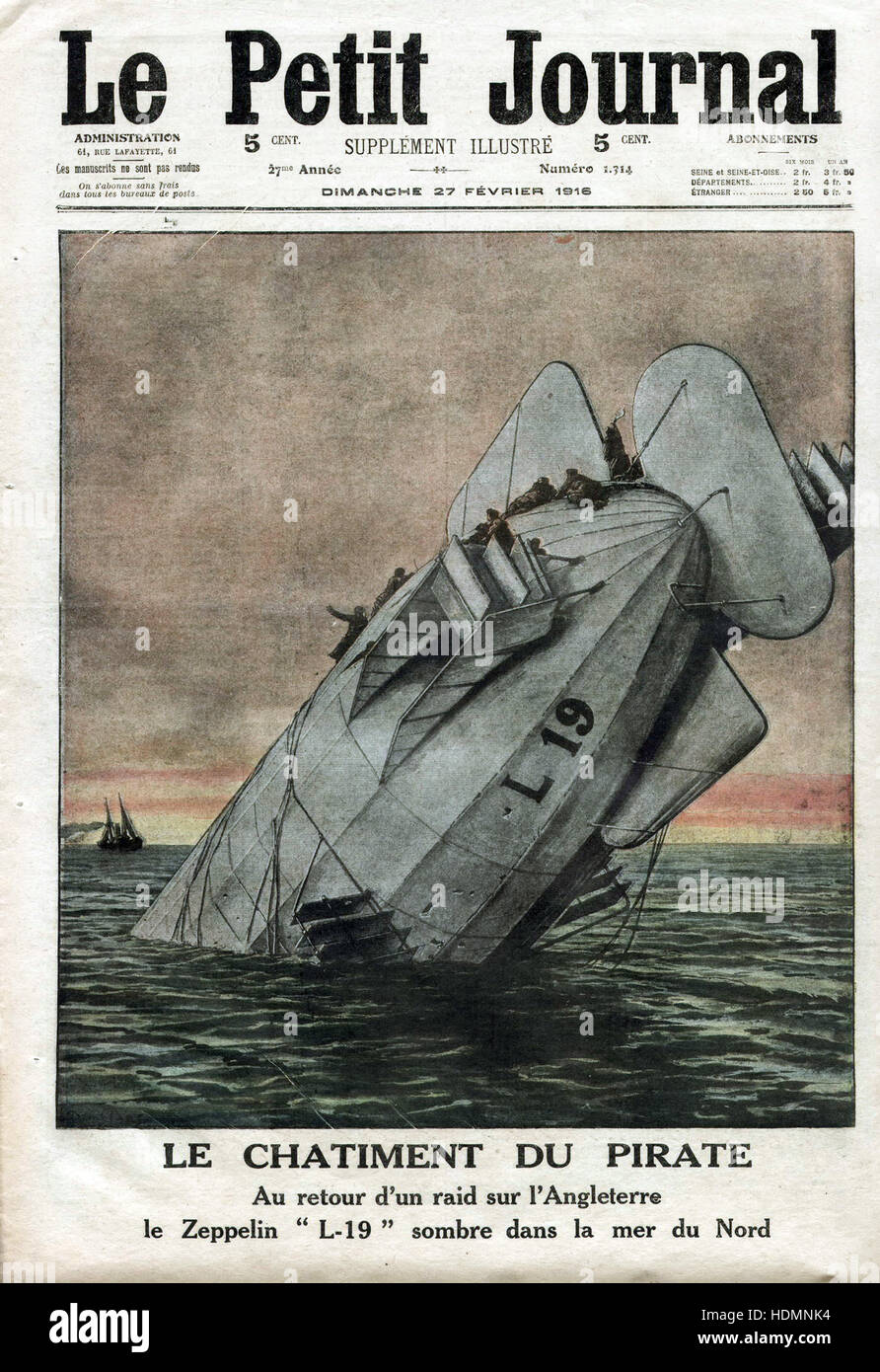 "Le Petit Journal' - Il Pirata di Pena - Al rientro da un raid in Inghilterra lo Zeppelin L 19 fluisce nel Mare del Nord (tradotto dal francese) - 1916 Foto Stock
