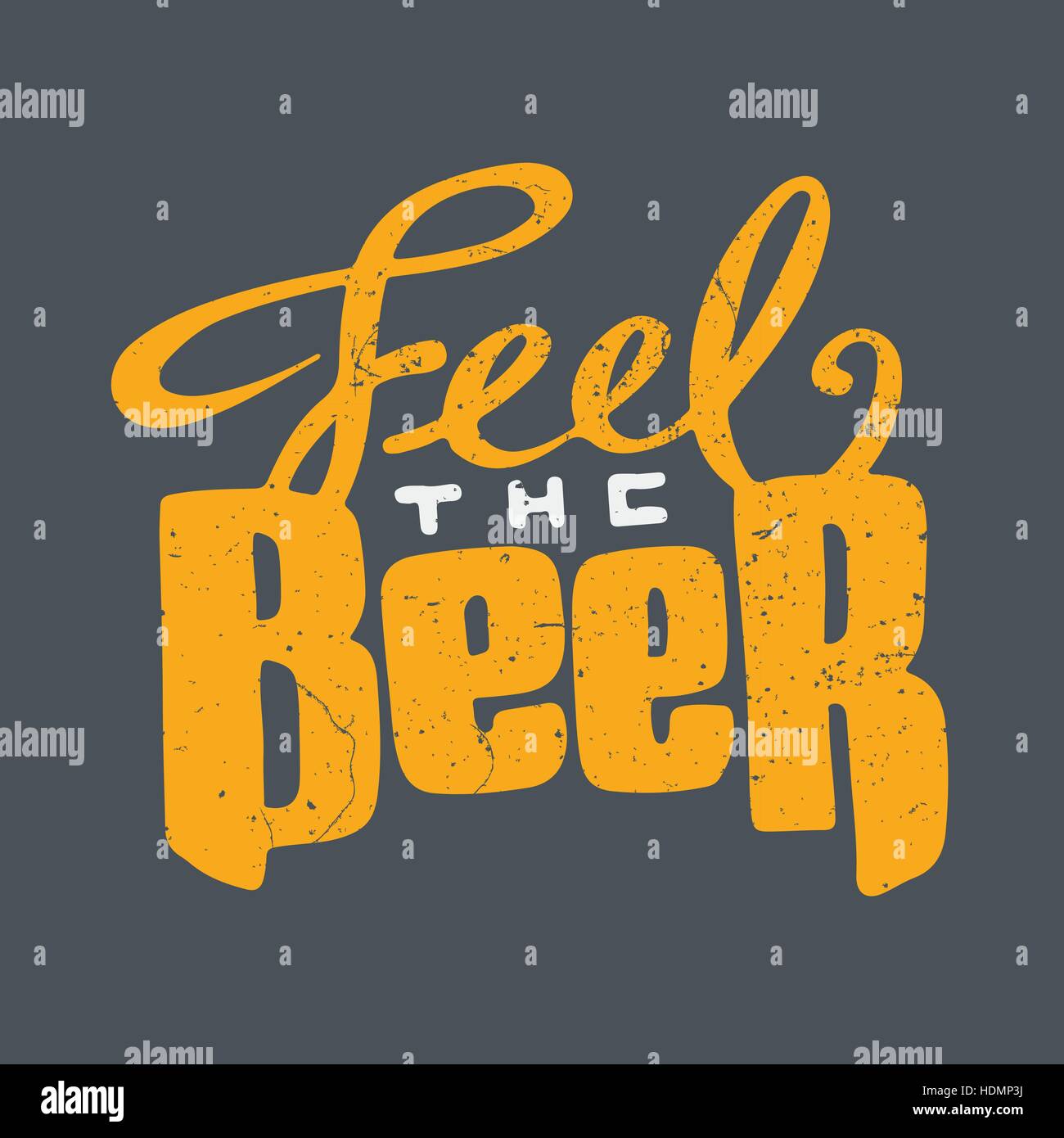 Disegnato a mano scritte a mano badge di birra. Testo: sentire la birra. Modello di logo ed elementi di design per bar, pub, menu store, casa della birra, brew company, Illustrazione Vettoriale