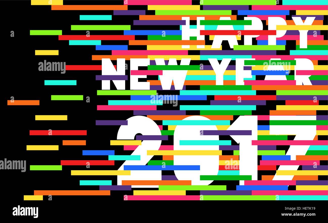 Felice Anno Nuovo 2017 tipografia illustration design con coloratissime forme vibranti come tv static glitch. EPS10 vettore. Illustrazione Vettoriale