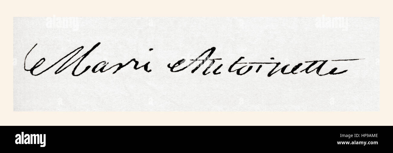 Firma di Maria Antonietta, nata Maria Antonia Josepha Johanna (1755-1793), regina consorte di Francia e Navarra come moglie di Luigi XVI, l'ultima regina di Francia prima della Rivoluzione francese. Da Meyers Lexicon, pubblicato nel 1924. Foto Stock