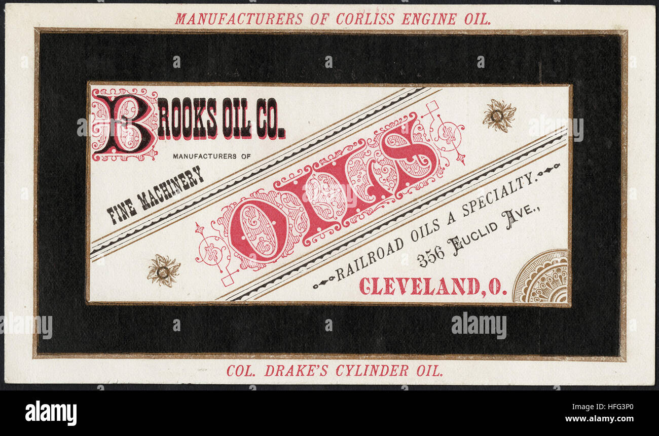 Agricoltura Scambio di carte - Oli - Oli di Brooks Co. Belle macchine, oli ferroviario una specialità. Col. Drake olio del cilindro Foto Stock