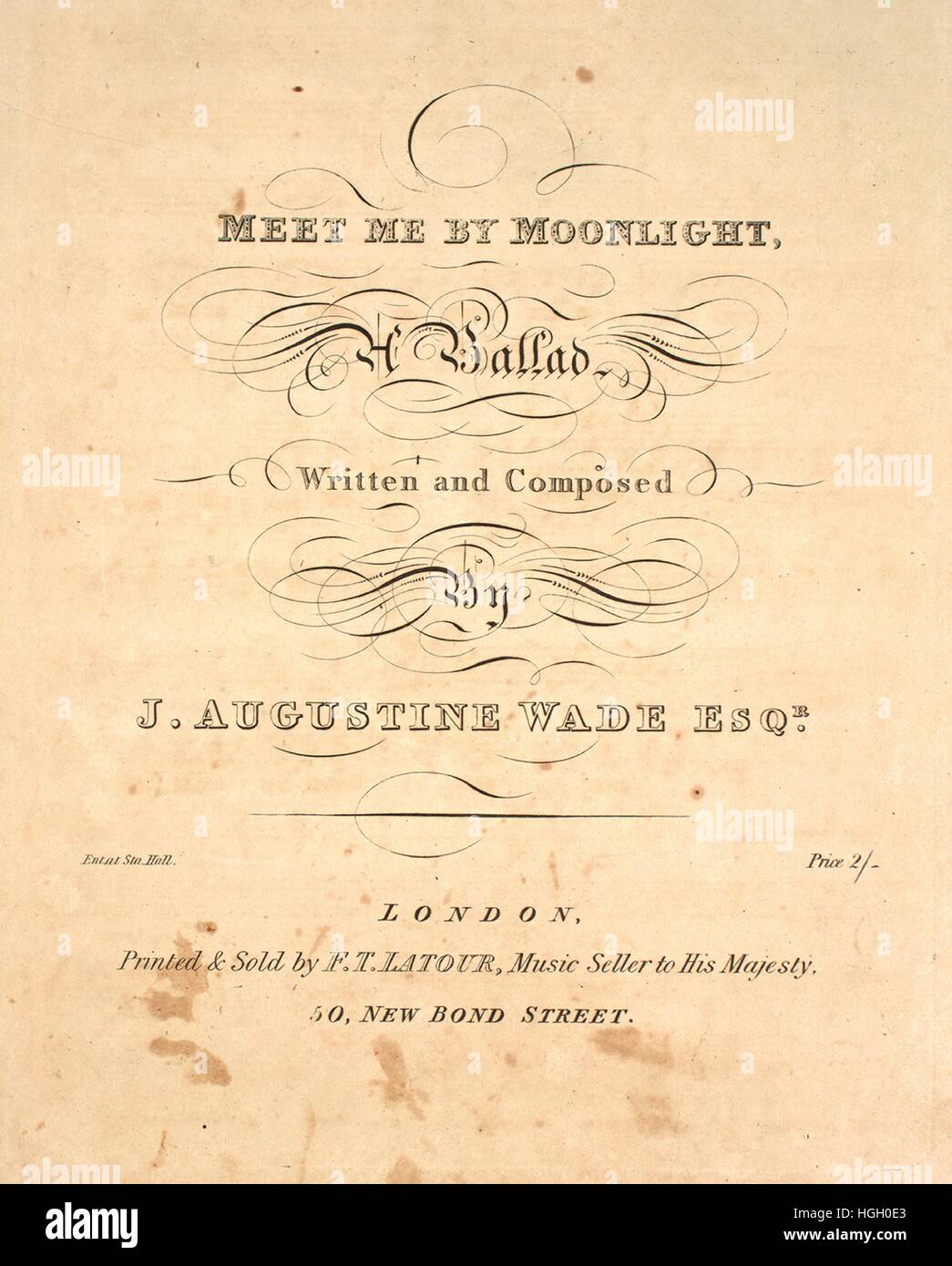 Foglio di musica immagine di copertina del brano 'Meet Me al chiaro di luna una ballata', con paternitã originale lettura delle note " scritto e composto da J Agostino Wade, Esqr', Regno Unito, 1900. L'editore è elencato come 'F.T. Latour, 50 New Bond Street', la forma della composizione è 'strofico', la strumentazione è 'pianoforte e voce", la prima riga riporta 'Meet me al chiaro di luna da soli, e poi vi dirò un racconto', e l'illustrazione artista è elencato come 'Nessuno'. Foto Stock