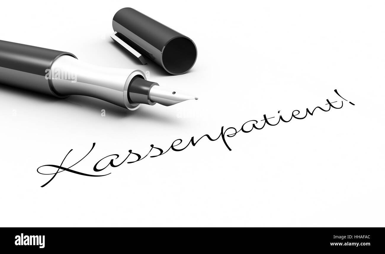 Kassenpatient! - Concetto di penna Foto Stock