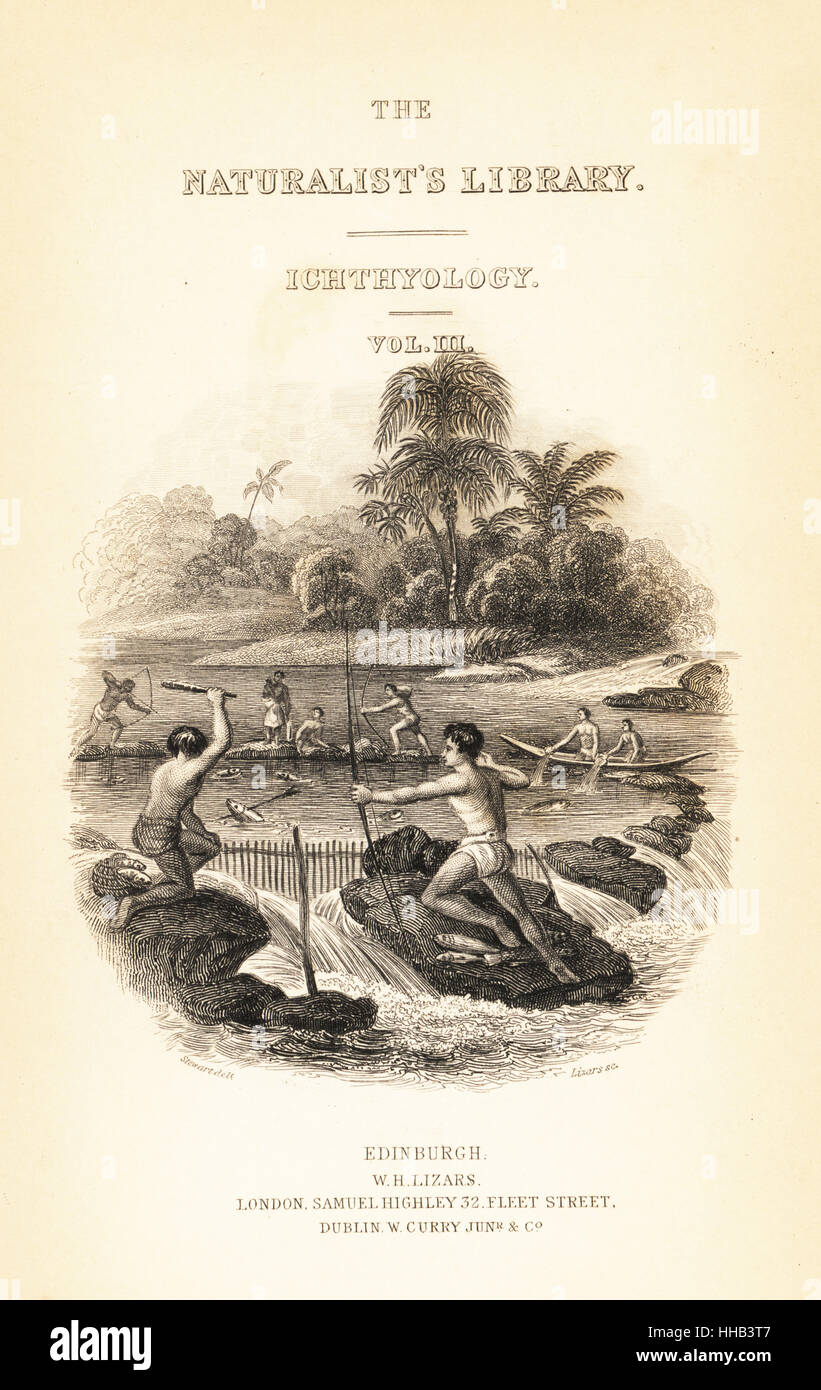 Pagina titolo con vignette che mostra i nativi americani la pesca con arco e frecce, reti e club, sul fiume Essequibo. Incisione in acciaio da W.H. Lizars dopo una illustrazione di James Stewart da Robert Schomburgk di pesci della Guiana, parte di Sir William Jardine Naturalista dell's Library: ittiologia, Edimburgo, 1841. Foto Stock