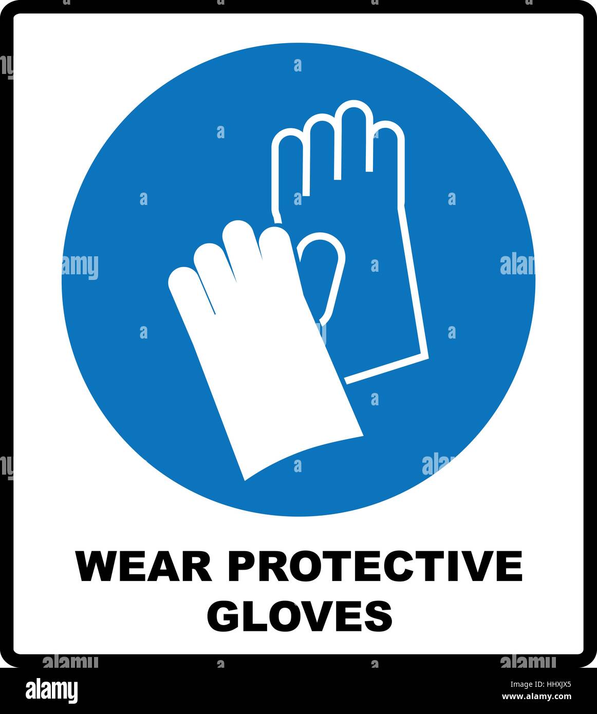 Indossare guanti di protezione - il simbolo di sicurezza, segno di  avvertimento, simbolo obbligatorio per la fabbrica, laboratorio,  lavoratori. Illustrazione di vettore isolato su bianco Immagine e  Vettoriale - Alamy