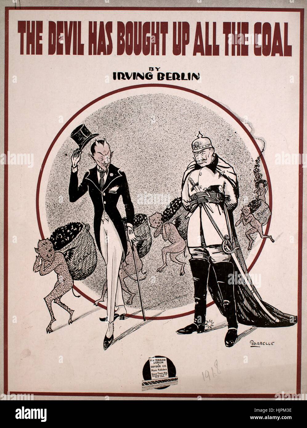 Foglio di musica immagine copertina della canzone "Il diavolo ha acquistato tutto il carbone", con paternitã originale lettura delle note "parole e musica da Irving Berlin", Stati Uniti, 1918. L'editore è elencato come 'Waterson, Berlino e Snyder Co., 112 West 38th St.', la forma della composizione è 'strofico con chorus', la strumentazione è 'pianoforte e voce", la prima linea recita "Ev'ryone's urlando 'me oh! Il mio, siamo in un terribile foro.", e l'illustrazione artista è elencato come 'Barbelle'. Foto Stock