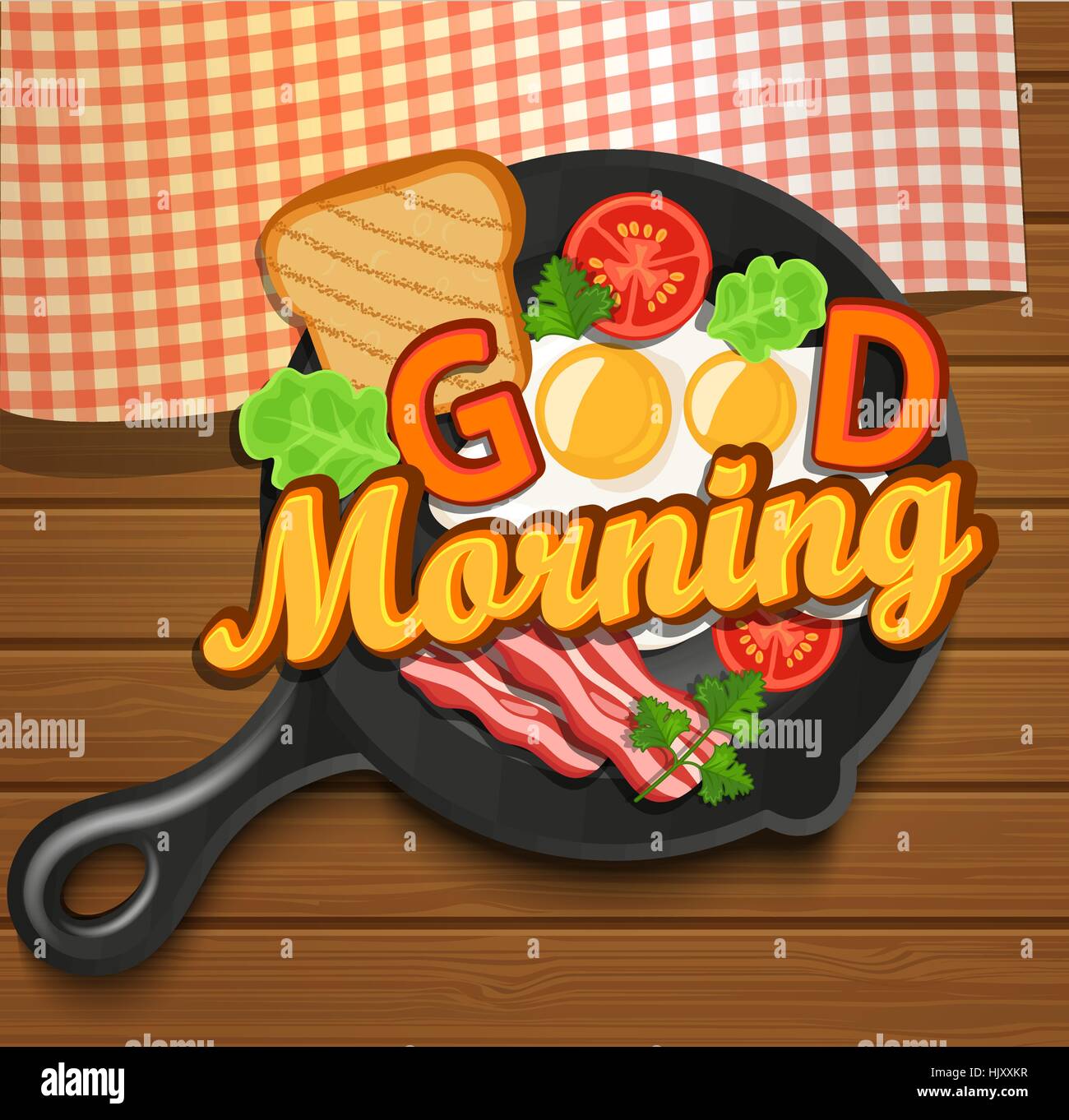 Prima colazione inglese - uovo fritto, pomodori, bacon e toast. Vista dall'alto. Lettering - Buongiorno, illustrazione vettoriale. Illustrazione Vettoriale