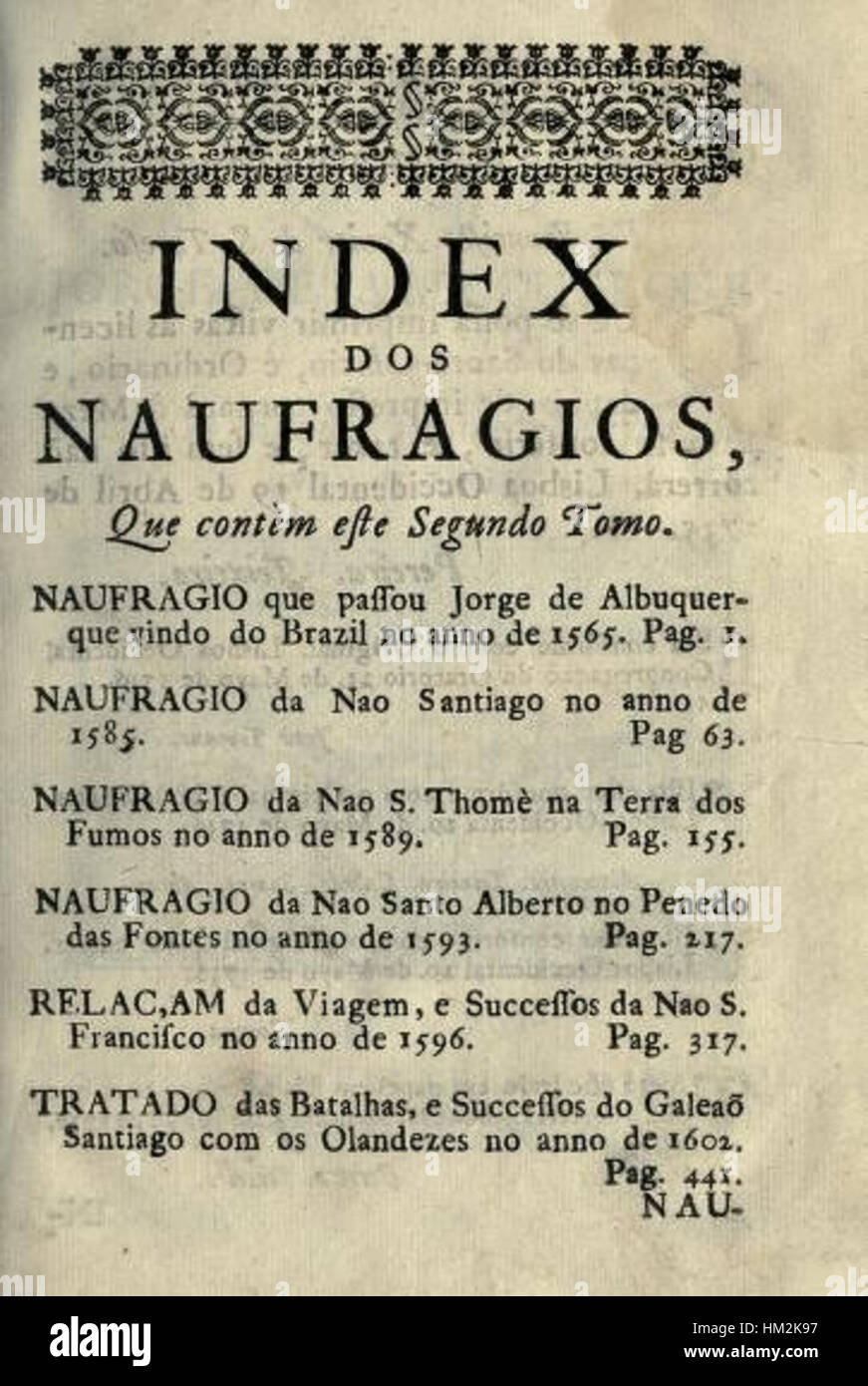 La "Historia Tragico-Maritima" è un'opera storica significativa che documenta i disastri marittimi. Questo indice si riferisce a una sezione del testo che cataloga tragici viaggi in mare e il loro impatto, offrendo approfondimenti sulla storia marittima del XVI secolo. Foto Stock