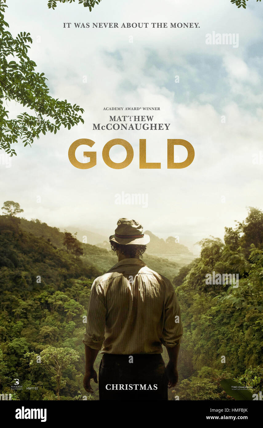 Data di rilascio: dicembre 25, 2016 Titolo: oro STUDIO: Black Bear Pictures Regista: Stephen Gaghan Trama: un improbabile coppia venture alla giungla indonesiana in cerca di oro starring: Matthew Mcconaughey come Kenny Wells locandina (credito Immagine: © Black Bear foto/immagini di intrattenimento) Foto Stock