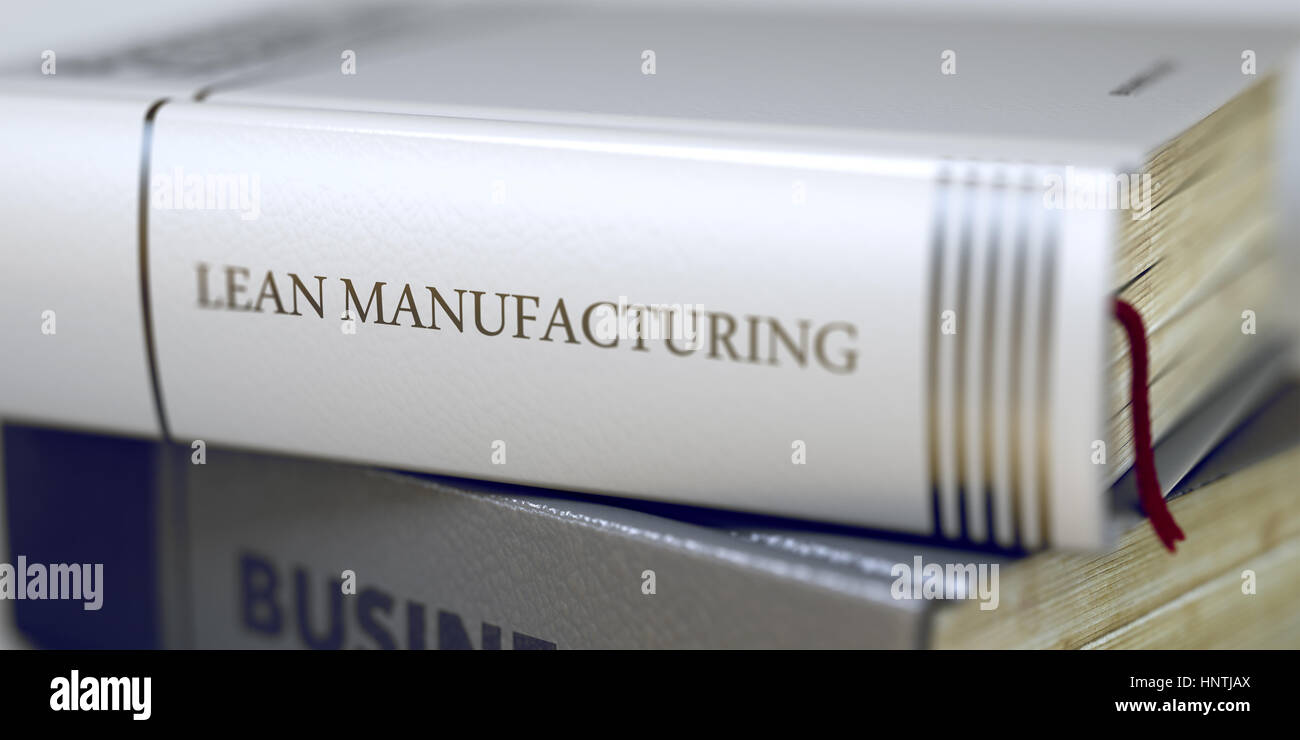 Il Lean Manufacturing - prenota il titolo. 3D. Foto Stock