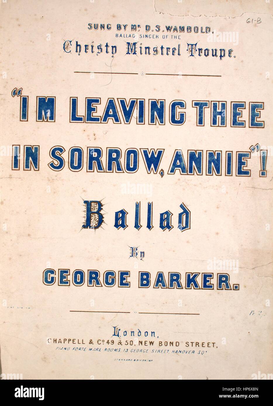 Foglio di musica immagine copertina della canzone "sto lasciando a te nel dolore, Annie! Ballata', con paternitã originale lettura delle note " scritto da Edward J Gill composto da George Barker', Regno Unito, 1900. L'editore è elencato come 'Chappell e Co., 49 e 50 New Bond Street', la forma della composizione è 'strofico', la strumentazione è 'pianoforte e voce", la prima linea recita "sto lasciando a te nel dolore, Annie! Sto lasciando te in lacrime', e l'illustrazione artista è elencato come 'tannard e Dixon Imp.; J.W. Pearman, lastre litografiche. 13 Castel Sant'Est'. Foto Stock