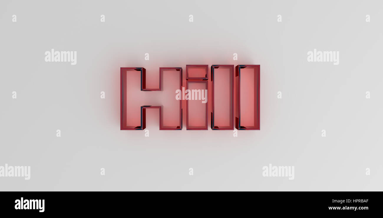 Hill - vetro rosso il testo su sfondo bianco - 3D reso Royalty free stock foto. Foto Stock