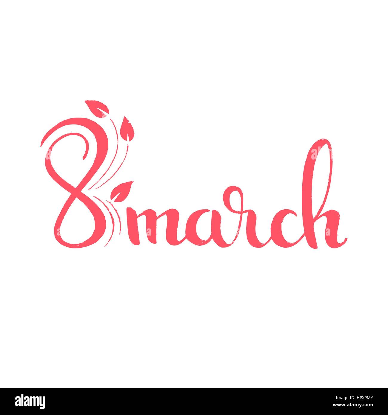 Marzo 8 caratteri scritti a mano. La Giornata internazionale della donna. Vettore moderno disegnato a mano la calligrafia su sfondo bianco per il vostro design Illustrazione Vettoriale