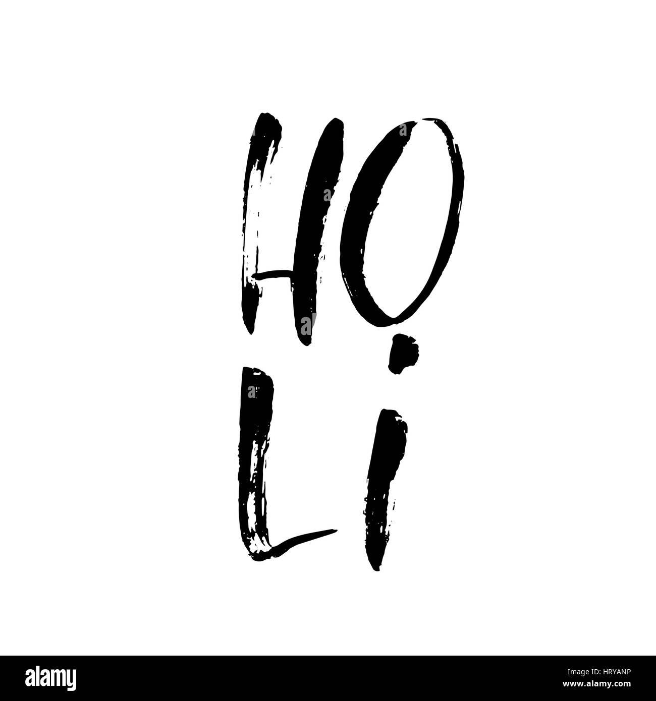 Illustrazione Vettoriale. Disegnato a mano lettering spazzola di holi. Grunge iscrizione di inchiostro. Illustrazione Vettoriale