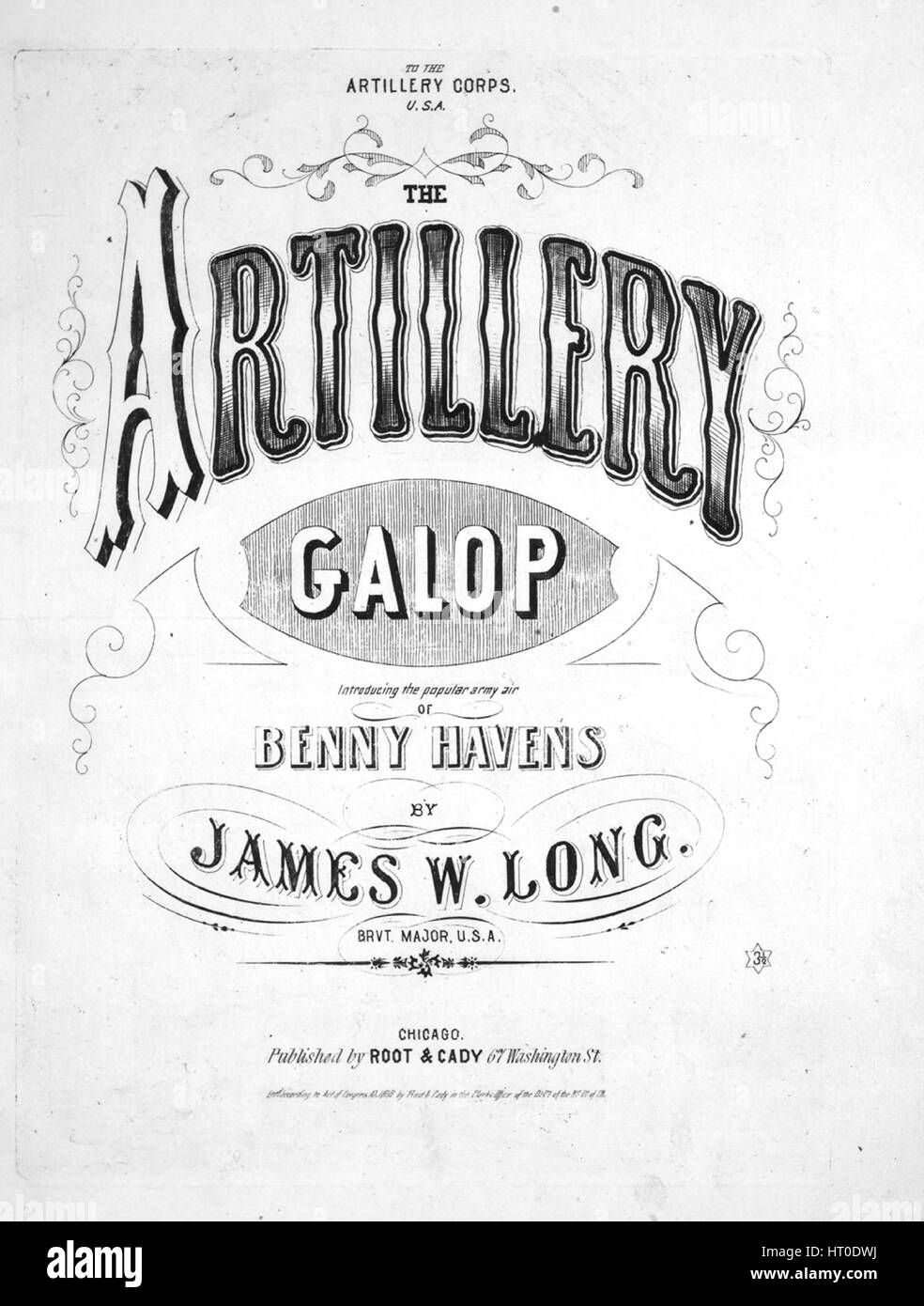 Foglio di musica immagine copertina della canzone 'L'Artiglieria Galop introducendo l'esercito popolare aria di Benny paradisi', con paternitã originale lettura delle note "da James W lungo, Brvt Major, STATI UNITI D'AMERICA', Stati Uniti, 1868. L'editore è elencato come 'root e cady, 67 Washington St.', la forma della composizione è 'sectional, contrastanti con la sezione vocale ('Benny paradisi')', la strumentazione è 'pianoforte e voce", la prima linea recita "Oh, riempire i vostri occhiali, compagni e a stare in piedi in fila', e l'illustrazione artista è elencato come 'Nessuno'. Foto Stock