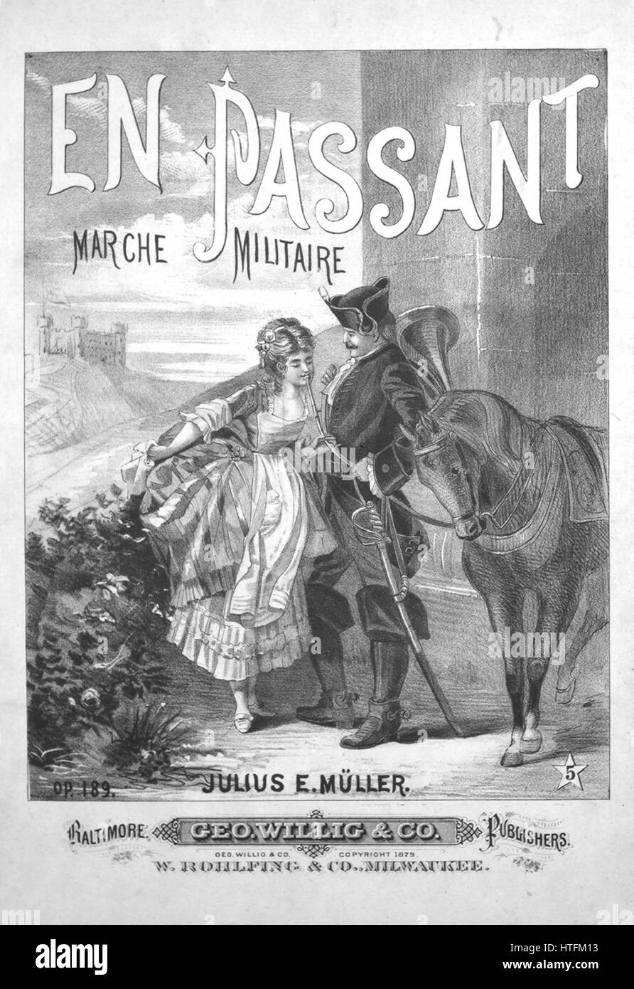 Foglio di musica immagine copertina della canzone "En passant Marche Militaire', con paternitã originale lettura delle note "Julius e Muller', Stati Uniti, 1879. L'editore è elencato come 'Geo. Willig e Co.', la forma della composizione è 'sectional', la strumentazione è 'piano', la prima riga indica 'Nessuno', e l'illustrazione artista è elencato come 'Nessuno'. Foto Stock