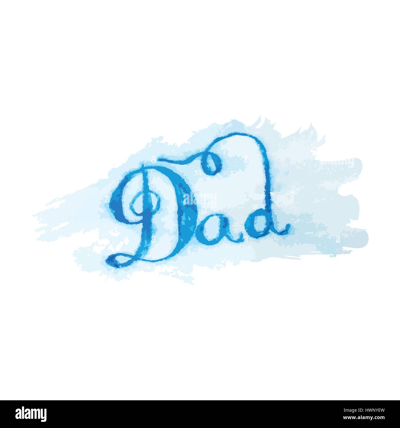 Papà scritte blu biglietto di auguri. Padri giorno acquerello disegnato a mano illustrazione vettoriale EPS10. Illustrazione Vettoriale