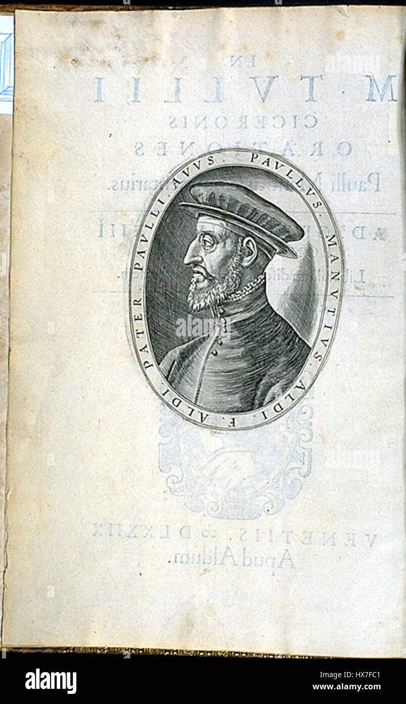 Paolo Manuzio è stato un tipografo ed editore italiano nel XVI secolo. Noto per i suoi contributi alla diffusione dei testi classici, ha svolto un ruolo chiave nell'umanesimo rinascimentale producendo importanti opere nei campi della letteratura e della borsa di studio. Foto Stock