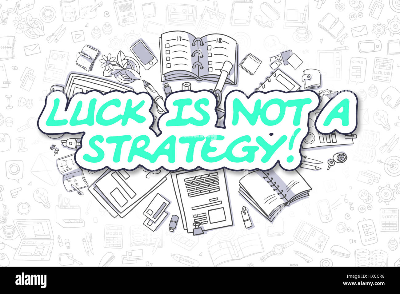 La fortuna non è una strategia - la concezione di business. Foto Stock