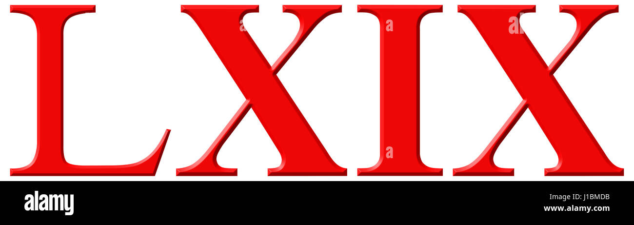 Numero romano LXIX, novem et sexaginta, 69, sessanta nove, isolato su sfondo bianco, 3D render Foto Stock