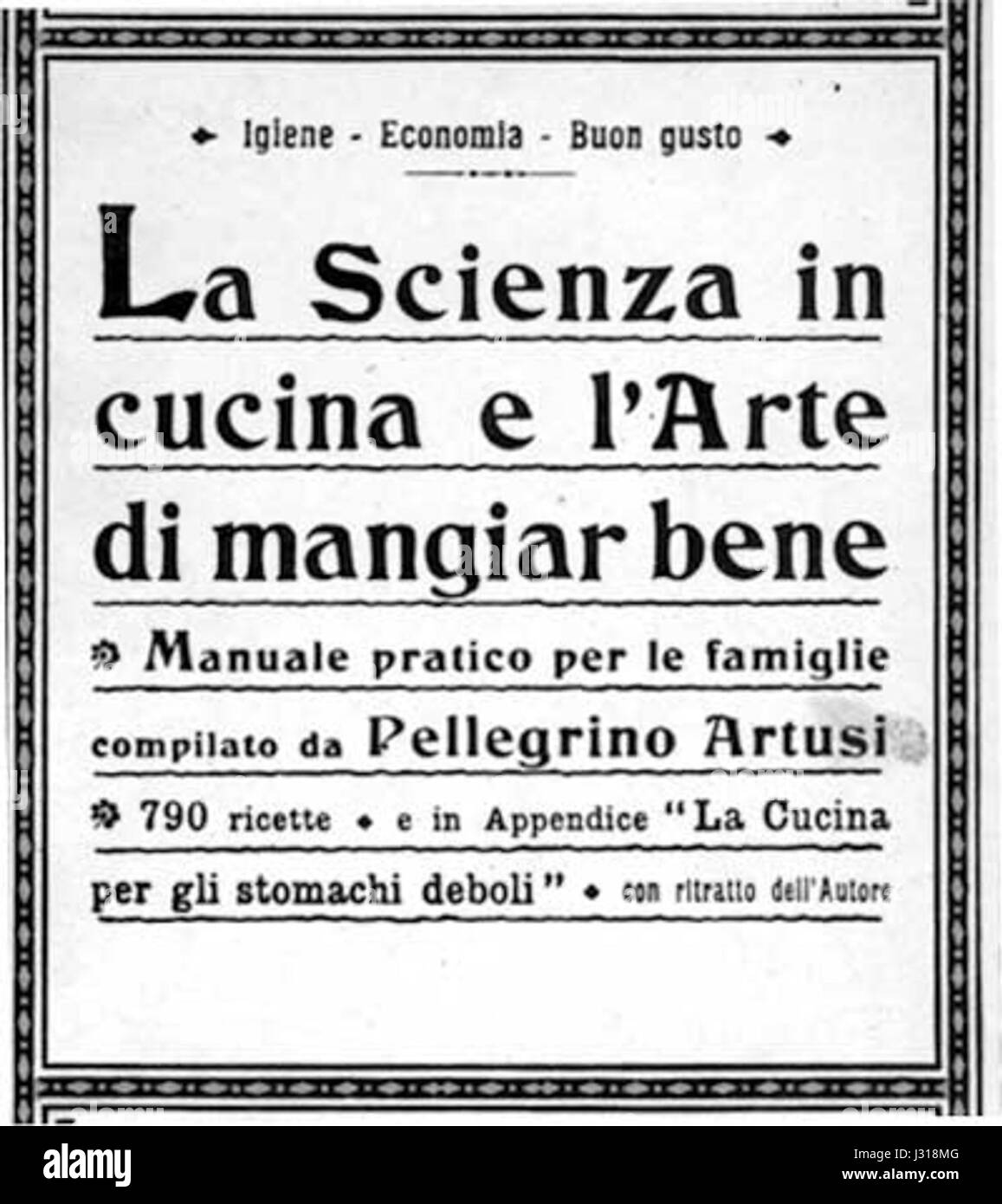 Il "Frontespizio Artusi cucina" è una copertina del famoso libro di cucina italiano "Scienza in cucina e l'arte di mangiare bene" di Pellegrino Artusi. Questo libro di cucina, pubblicato per la prima volta nel 1891, rivoluzionò la cucina italiana compilando ricette tradizionali e introducendo un approccio più moderno alla cucina italiana. Foto Stock